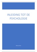 Samenvatting inleiding tot de psychologie Slides  notities NIEUW BOEK