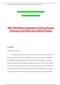 NRS 440V Week 2 Assignment: Evolving Practice of Nursing and Patient Care Delivery Models(latest 2022/2023)  As the country focuses on the restructuring of the U.S. health care delivery system, nurses will continue to play an important role……….  Write an 