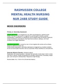 NUR2488 Mental Health Nursing : MOOD DISORDERS / NUR2488 Study Guide / NUR 2488 Study Guide (New, 2020): MENTAL HEALTH NURSING NUR 2488 STUDY GUIDE -RASMUSSEN COLLEGE (100% Correct)(SATISFACTION GUARANTEED, Check Verified And Graded)
