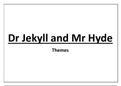 Themes for Dr Jekyll and Mr Hyde, by Robert Louis Stevenson