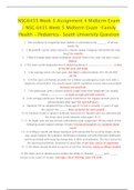 NURS6435/ NURS 6435/ NURS6435/ NURS 6435/ NSG6435 Week 5 Assignment 4 Midterm Exam / NSG 6435 Week 5 Midterm Exam -Family Health - Pediatrics- South University Questions and Answers