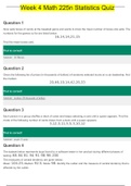 MATH 225N Week 4 Exam Question and Answers/ MATH225 Week 4 Exam Question and Answers (New, 2020):SATISFACTION GUARANTEED