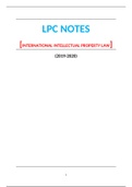 LPC NOTES ON INTERNATIONAL INTELLECTUAL PROPERTY LAW (IP) (2019 / 2020, DISTINCTION) ( A graded LPC NOTES by GOLD rated Expert, Download to Score A)