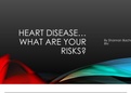 Heart Disease… What are your risks?