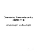 Uitwerkingen Werkcolleges - Chemische Thermodynamica (CTD, 4051CHTHE) - MST