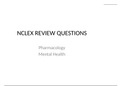 NUR 3145 -NCLEX REVIEW EXAM (Latest, 2020) - Pharmacology Mental Health (100 % Correct) (Verified Answers by GOLD rated Expert, Download to Score A)
