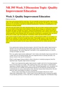 NR 395 Week 3 Discussion Topic; Quality Improvement Education |With (VERIFIED) UPDATED Solved Solutions