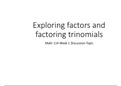 MATH 114 Week 1 Discussion; Exploring Factors and Factoring Trinomials Latest Version