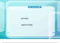a powerpoint presentation on the drug omidria. include its therapeutic uses, adverse effects, contraindications, medication/food interactions, medication administration, nursing intervention, client education and the evaluation of the medications effectiv