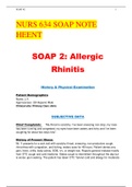 NURS 634 SOAP NOTE HEENT (SOAP 2: Allergic Rhinitis) Complete Solutions