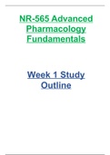 NR565 / NR 565: Advanced Pharmacology Fundamentals Week 1 Study Outline Chamberlain College Of Nursing 2020/2021