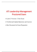 ATI LEADERSHIP MANAGEMENT PROCTORED EXAM (2 VERSIONS) (NEWEST-2020) (VERIFIED ANSWERS, 100% CORRECT)