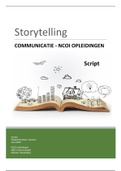 Moduleopdracht: Storytelling Script vorm, Communicatie. Nieuwe stijl Hogeschool NCOI! CIJFER 8! Opleidingsjaar 2019/2020