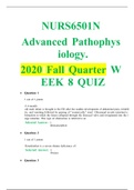 NURS6501N AdvancedIPathophysiology. 2020IFallIQuarterIWEEKI8IQUIZ