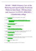 NR 601 / NR601 Primary Care of the Maturing and Aged Family Practicum Midterm Quiz Bank| Complete A Guide Solutions | | 350 Questions and Answers | LATEST, 2020/2021 | Chamberlain college