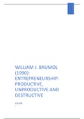 ECB1IEBE: Summary Theme 5 William J. Baumol (1990). Entrepreneurship: Productive, Unproductive and Destructive