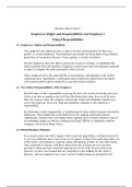 Business Ethics Task 2: Employees’ Rights and Responsibilities and Employer’s  Ethical Responsibilities   A1. Employees’ Rights and Responsibilities First, applicant and employees have a right to not face discrimination for their race, gender, or sexual o