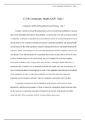 C228 Community Health KLP1 Task 1 				 Community Health and Population-Focused Nursing:  Task 1 In today’s world, or at least the united states we live in world where healthcare is focused more on the individual and whatever their problem is. I am not sur