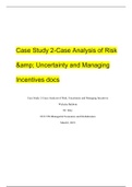Case Study 2-Case Analysis of Risk & Uncertainty and Managing Incentives docs