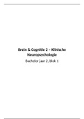 Brein & Cognitie 2 - Klinische Neuropsychologie: Uitgebreide aantekeningen hoorcolleges