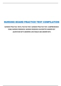 Nursing Board Practice Test Compilation: Nursing Board Exams (Best Document for Exam Preparation)