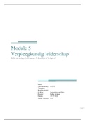 Module 5 Verpleegkundig leiderschap&comma; Deeltentamen 3&colon; Reflectieverslag &lpar;online les & presentatie&rpar; Kwaliteit & Veiligheid&period; Cijfer 8&period;0