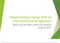 Presentation NUR 514 (NUR514)/NUR 514 Topic 3 Assignment: Implementing Change With an Interprofessional Approach Presentation