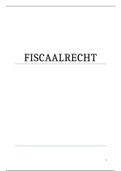 Volledige samenvatting fiscaal recht (theorie   oefeningen)