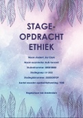 Cijfer: 5,5 Stage-opdracht Ethiek - Hogeschool van Amsterdam (HvA) - Verpleegkunde (HBO-V) studiejaar 2