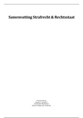 Volledige samenvatting Strafrecht en Rechtsstaat