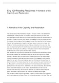 Eng 120 Reading Response A Narrative of the Captivity and Restoration                   A Narrative of the Captivity and Restoration           This sad tale told by Mary Rowlandson began in February of 1675. It all started when Indians began invading the 