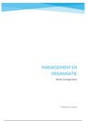 Minor management: Samenvatting  Management En Organisatie (UA_2002FBDOOD)