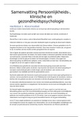 Samenvatting PKG Psychologie 1e jaar (persoonlijkheid, klinische en gezondheidspsychologie)