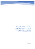 SAMENVATTING MK/KLRE: VITALE FUNCTIEKUNDE