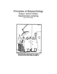 Priciples of Biopsychology Simon Green vertaling compleet boek