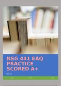 NSG 441 EAQ PRACTICE &lpar;MODULE 1&colon; CH&period; 1&comma; 6&comma; 9&comma; MODULE 2&colon; CH&period; 10&comma; 11&comma; MODULE 3&colon; CH&period; 3&comma; 17&comma; MODULE 4&colon; CH&period; 4&comma; 8&comma; 19&comma;MODULE 5&colon; CH&period; 4&comma; 14&comma; 21&comma; MODULE 6&colon; CH&period; 2&comma; 16&comma; 23&comma; MODULE 7&colon; CH&period; 13&comma; 18&comma; 21&comma; 25&rpar; SCORED A&plus;