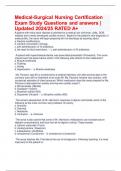Medical-Surgical Nursing Certification Exam Study Questions and answers &vert; Updated 2024&sol;25 RATED A&plus;
