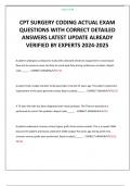 CPT SURGERY CODING QUESTIONS WITH CORRECT DETAILED ANSWERS LATEST UPDATE 2024-2025 ALREADY VERIFIED BY EXPERTS