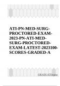 ATI PN MED SURG PROCTORED EXAM2023-LATEST-2023 -2025 100  &percnt; SCORES-GRADED-A