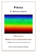 2º Bachillerato - Física - Unidad 08 - Ondas electromagnéticas
