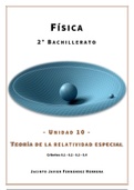 2º Bachillerato - Física - Unidad 10 - Teoría de la relatividad especial