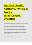 MA CMA &lpar;AAMA&rpar; Anatomy & Physiology Practice Exam&lpar;SOLVED& UPDATED&rpar;