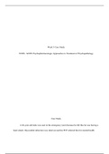 Week 5 Case Study NURS - 6630N Psychopharmacologic Approaches to Treatment of Psychopathology &lpar; latest 2022 &sol; 2023 &rpar; complete solution