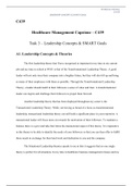 task 3.docx  C439  Healthcare Management Capstone “ C439  Task 3 “ Leadership Concepts & SMART Goals  A1. Leadership Concepts & Theories  The first leadership theory that I have recognized as important in my time at my current job and my time in school at
