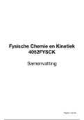 Samenvatting - Fysische Chemie en Kinetiek (FCK, 4052FYSCK) - MST