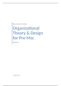 Samenvatting Organizational Theory, Design, and Change, ISBN: 9780132729949  Organization Theory & Design For Pre-MSc + Summary Stouten et al. (2018)