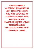 NSG 3450 EXAM 3 QUESTIONS AND ANSWERS 100&percnt; CORRECT COMPLETE AND WELL EXPLAINED BY EXPERTS GRADED A&plus; WITH RATIONALES WELL ELABORATED LATEST UPDATE 2024 GUARANTEED SUCCESS&lbrack;ALL YOU NEED TO PASS YOUR EXAMS&rsqb;