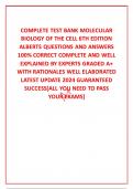  COMPLETE TEST BANK MOLECULAR BIOLOGY OF THE CELL 6TH EDITION ALBERTS QUESTIONS AND ANSWERS 100&percnt; CORRECT COMPLETE AND WELL EXPLAINED BY EXPERTS GRADED A&plus; WITH RATIONALES WELL ELABORATED LATEST UPDATE 2024 GUARANTEED SUCCESS&lbrack;ALL YOU NEED TO PASS YOUR EXAMS