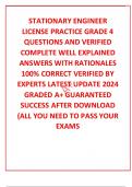 STATIONARY ENGINEER LICENSE PRACTICE GRADE 4 QUESTIONS AND VERIFIED  COMPLETE WELL EXPLAINED ANSWERS WITH RATIONALES  100&percnt; CORRECT VERIFIED BY EXPERTS LATEST UPDATE 2024 GRADED A&plus; GUARANTEED SUCCESS AFTER DOWNLOAD &lpar;ALL YOU NEED TO PASS YOUR EXAMS