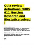 Quiz review - definitions NURS 611 Nursing Research and Biostatics&lpar;solved&rpar;